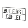 But First Coffee Sign Main Image