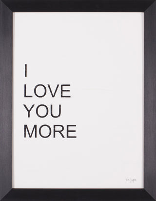 Art Effects I Love You More Wall Art by Jaxn Blvd